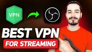 My Top 3 VPNs for Streaming | Best VPN For Streaming 2023