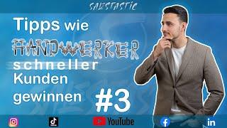 #3-  Tipps wie Handwerker schneller Kunden gewinnen