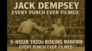 Jack Dempsey: Every Punch Ever Filmed | 5-Hour Complete Career Archive (Free Classics)