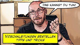 Wie erstellt man Videoanleitungen - meine Tipps und Tricks dazu