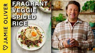 Fragrant Veggie Spiced Rice | Jamie Oliver