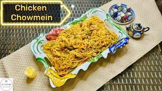 Chicken Chowmein - Chowmein - Noodles