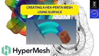 How to Creating a Hex Penta Mesh Using Surface|Complex Geometries, Simulations,Accuracy, Pentahedral