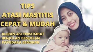 TIPS ATASI MASTITIS MENGHILANGKAN NYERI BENGKAK DAN BENJOLAN PADA PAYUDARA YANG TERSUMBAT