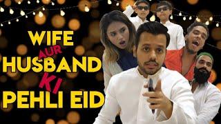 WIFE AUR HUSBAND KI PEHLI EID || Hyderabad Diaries