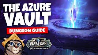 The Azure Vault Mythic Dungeon Guide