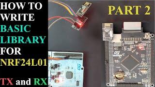 How to Write Basic Library for NRF24L01 PART2 || Transmit DATA || SPI STM32