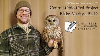 OBCI Webinar Series - Blake Mathys - Central Ohio Owl Project