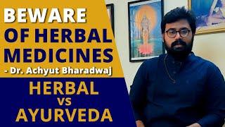 Herbal Medicines vs Ayurvedic Medicines | Dr. D. Achyut Bharadwaj | Tamil | English Subtitles