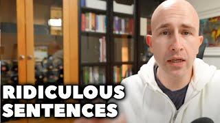 Ridiculous Sentences? Here's what YOU can do