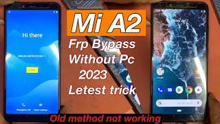 Xiaomi Mi A2 Frp Bypass | Mi A2 Google Account Frp Bypass 2023