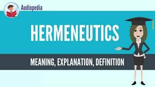 What Is HERMENEUTICS? HERMENEUTICS Definition & Meaning