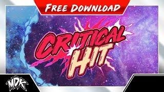  MDK - Critical Hit [FREE DOWNLOAD] 