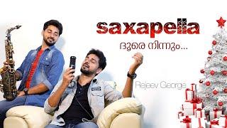 Doore Ninnum | SAXAPELLA | Rejeev George