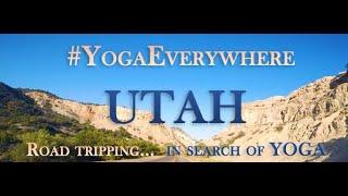 A Little Roadtrip for Yoga in Utah (after visiting Bryce Canyon & Grand Canyon)
