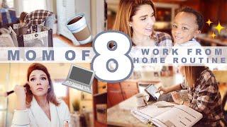 Mom of 8 kids WORK FROM HOME ROUTINE! \\ 3 things that make it possible!