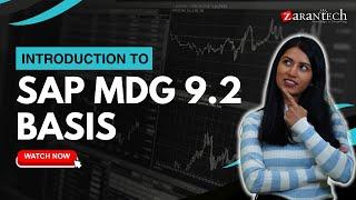 Introduction to SAP MDG 9.2 Basis | ZaranTech