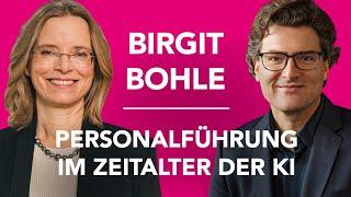 Personalführung im Zeitalter der KI -  Was macht uns Menschen wirklich aus? - Birgit Bohle