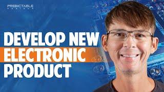 Ultimate Guide – How to Develop a New Electronic Hardware Product