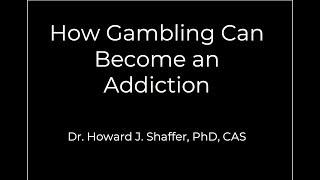 How Gambling Can Become Addiction