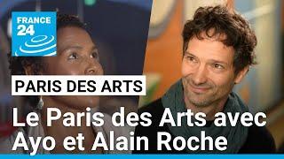 Le Paris des Arts avec Ayo et Alain Roche • FRANCE 24