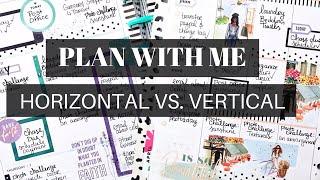 PLAN WITH ME | Writing In My Planners | Horizontal vs. Vertical Layout