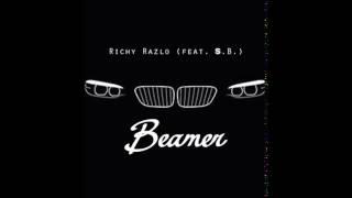 Richy Razlo feat $.B - Beamer(Audio)