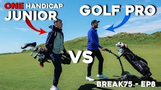 GOLF PRO Vs SCRATCH JUNIOR! #Break75 EP8