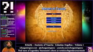 WGN?! - Ancients of Fasaria: Celestias Angelica MMORPG 06/24/15