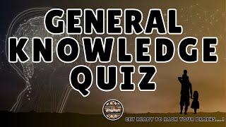 A to Z General Knowledge Quiz 146th Edition - Ready For A Challenge?