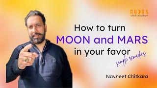 POWERFUL Remedies of MOON and MARS for today's modern lifestyle