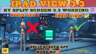 IPAD VIEW IN PUBG MOBILE NEW UPDATE BY SPLIT SCREEN 3.3 UPDATE WORKING  ALL ANDROID PHONES