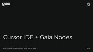 How to Supercharge Cursor IDE with Your Gaia Node: A Complete Guide!