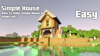 HOW TO MAKE A SIMPLE HOUSE IN MINECRAFT! || Muhamad Rival Saputra