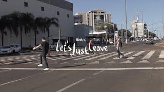 Neelix - Let's Just Leave