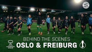 Behind the Scenes in Oslo & Freiburg | FC Bayern Frauen