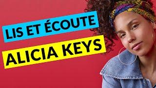 Comment comprendre l'anglais avec Alicia Keys ? sous-titré