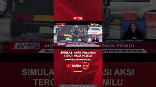 SIMULASI ANTISIPASI AKSI TEROR PADA PEMILU #tvOne #tvOneNews #Short