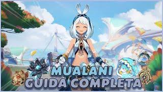 GUIDA COMPLETA A MUALANI | Analisi Armi, Artefatti, Team | Genshin Impact 5.0