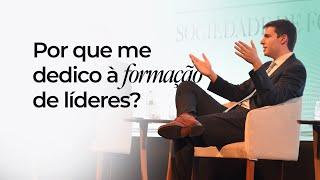 Por que me dedico à formação de líderes e empresários?