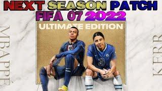 FIFA 07 Next Season Patch 2022  Subscribe to get this Patch for Free!