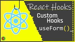 React Hooks - Custom Hooks (form validation hook)