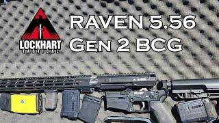 Lockhart Tactical Raven 5.56: Gen 2 BCG and More Problems