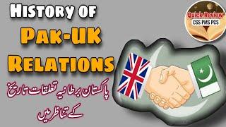 History of Pak-UK Relations explained in urdu | Pakistan UK relationship | Pak affairs series