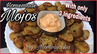 Homemade Mojos with only 3 Ingredients | Team Tusoy