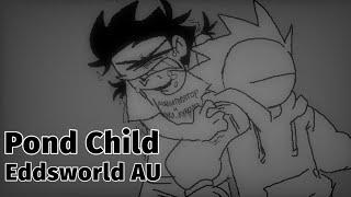 Pond Child Eddsworld AU || В Тихом Омуте Эдды Водятся || ( Comic || Комикс ) (#11) #eddsworld