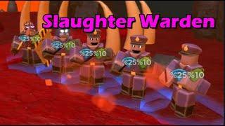 Slaughter Warden Skin Showcase!! [TDS]