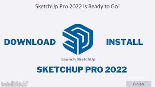 How to Download and Install SketchUp Pro 2022