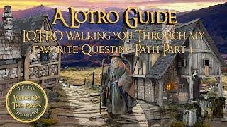 LOTRO Walking you Through my Favorite Questing Path Part 1 | A LOTRO Guide.