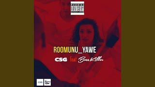 Roomuni Yawe (feat. BossKiller & (Modza))